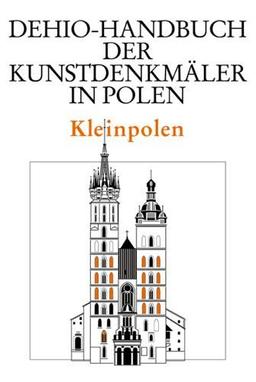 Kleinpolen (Dehio - Handbuch der Kunstdenkmäler in Polen)