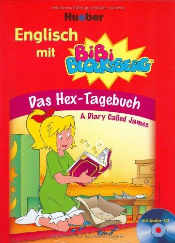 Englisch mit Bibi Blocksberg. Das Hex-Tagebuch: Mit Höspiel auf CD