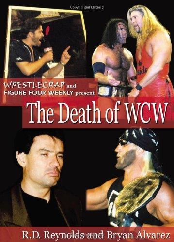 The Death of WCW: Wrestlecrap and Figure Four Weekly Present . .