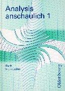 Analysis anschaulich 1: Analysis anschaulich, Bd.1, 11. Jahrgangsstufe, EURO