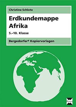 Erdkundemappe Afrika: 5. bis 10. Klasse