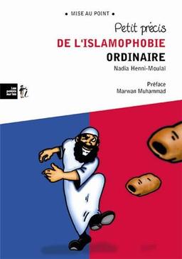 Petit précis de l'islamophobie ordinaire