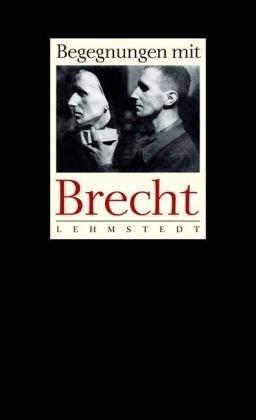 Begegnungen mit Brecht