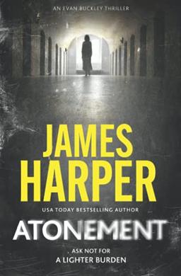 Atonement: An Evan Buckley Crime Thriller (Evan Buckley Thrillers, Band 14)