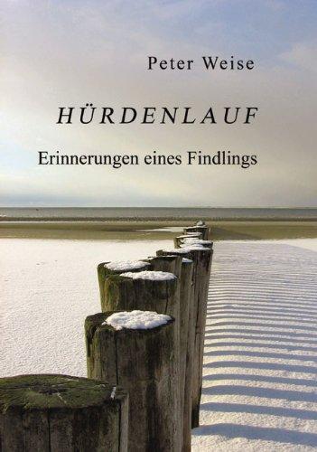 Hürdenlauf: Erinnerungen eines Findlings