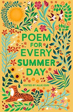 A Poem for Every Summer Day (A Poem for Every Day and Night of the Year, 3)