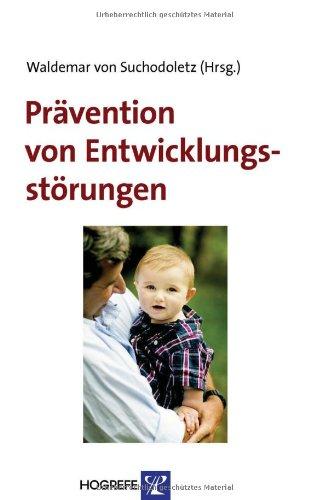 Prävention von Entwicklungsstörungen