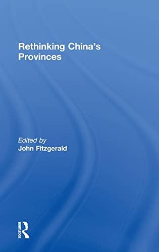 Rethinking China's Provinces