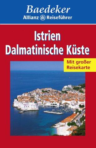 Baedeker Allianz Reiseführer, Istrien, Dalmatinische Küste