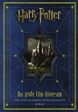 Harry Potter: Das große Film-Universum: Eine Entdeckungsreise hinter die Kulissen