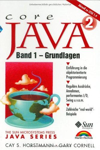 Java 2 Band 1 - Grundlagen . Einführung in die objektorientierte Programmierung (Sun Microsystems)