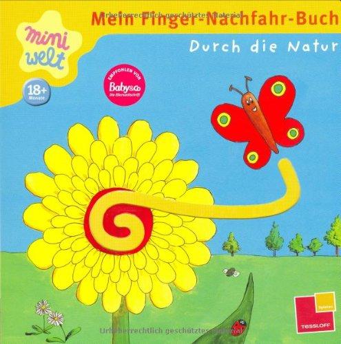 Miniwelt: Mein Finger-Nachfahr-Buch. Durch die Natur