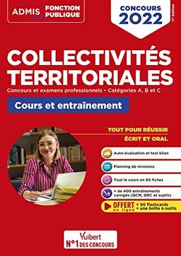 Collectivités territoriales : concours et examens professionnels, catégories A, B et C : cours et entraînement, concours 2022