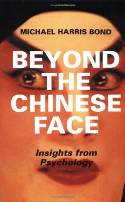 Beyond the Chinese Face: Insights from Psychology