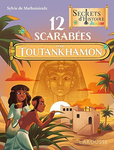 12 scarabées pour Toutankhamon