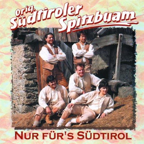 Nur für'S Südtirol