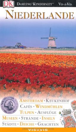 Niederlande: Amsterdam, Keukenhof, Cafés, Windmühlen, Tulpen, Ausflüge, Museen, Strände, Inseln, Städte, Deiche, Grachten