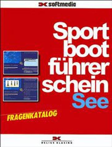 Sportbootführerschein See. Fragenkatalog. CD-ROM für Windows ab 95/MacOS ab 7.6.