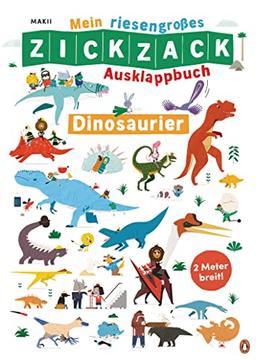 Mein riesengroßes ZICKZACK Ausklappbuch – Dinosaurier: Faltbuch ab 3 Jahren– mit stabilen Seiten und Wimmelpanorama - Ausgeklappt zwei Meter breit