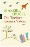 Die Tochter meines Vaters: Roman