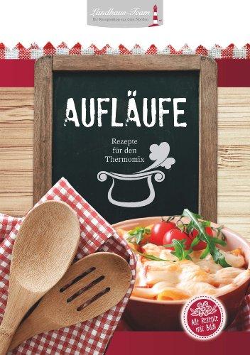 AuflÃ¤ufe - Rezepte aus dem Thermomix