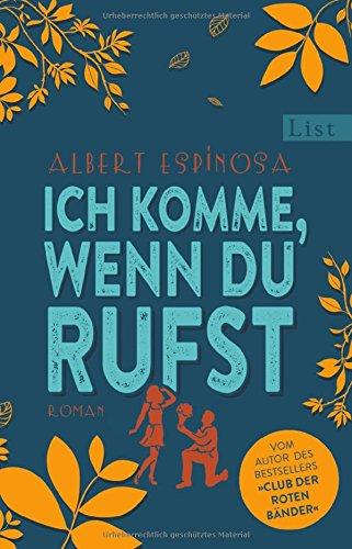 Ich komme, wenn du rufst: Roman