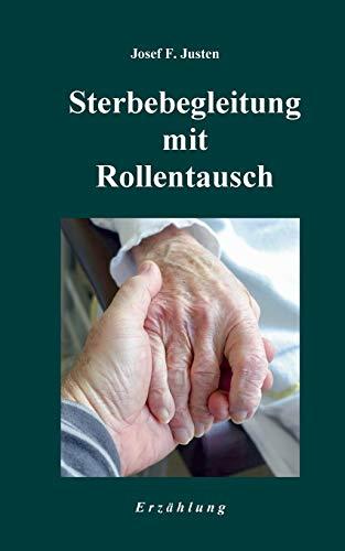 Sterbebegleitung mit Rollentausch