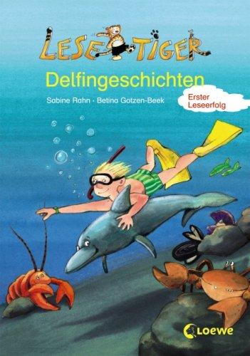 Lesetiger Delfingeschichten / Glück gehabt, kleiner Delfin! Wendebuch