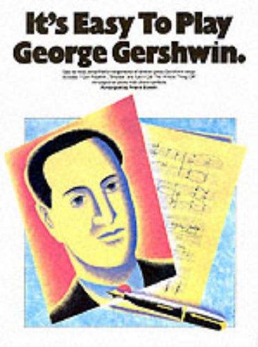 It's Easy to Play George Gershwin