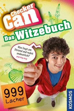 Checker Can: Das Witzebuch: 999 Lacher