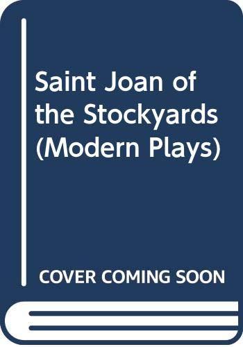 Saint Joan of the Stockyards (Modern Plays)