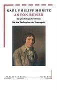 Anton Reiser: Ein psychologischer Roman