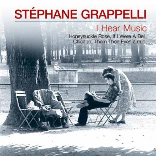 Stephane Grappelli - I Hear Music