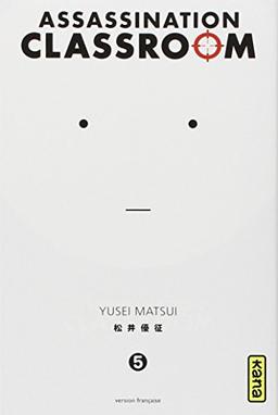 Assassination classroom. Vol. 5