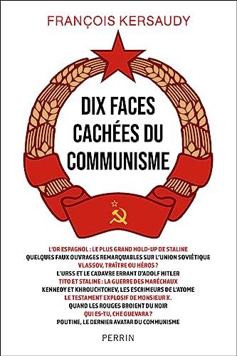 Dix faces cachées du communisme