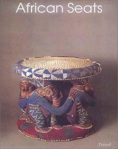 African Seats; Afrikanische Sitze, Engl. ed. (African, Asian & Oceanic Art)