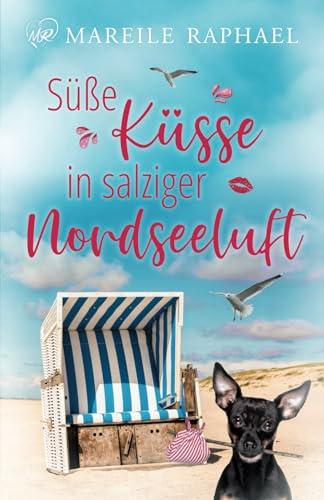 Süße Küsse in salziger Nordseeluft (Liebe auf Baltrum - Nordseeinselromane, Band 1)