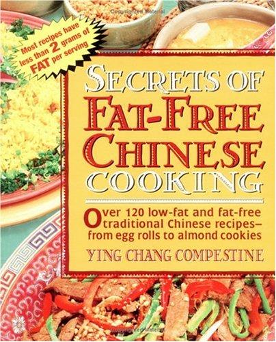 Secrets of Fat-free Chinese Cooking (Secrets of Fat-free Cooking)