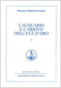 L'acquario e l'arrivo dell'età d'oro