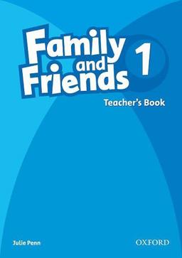 Family and Friends: 1: Teacher's Book