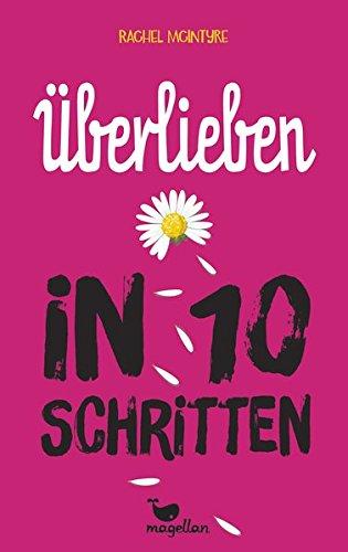 Überlieben in 10 Schritten