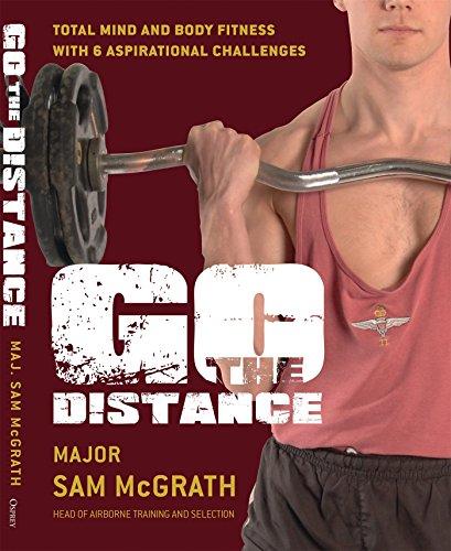 Go the Distance: The British Paratrooper Fitness Guide (General Military)