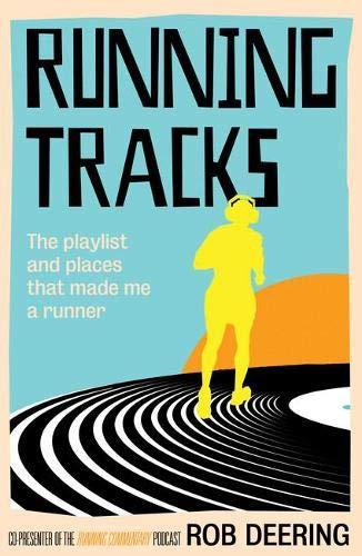 Running Tracks: The playlist and places that made me a runner