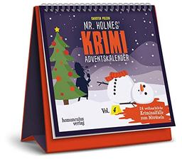 Mr. Holmes Krimi-Adventskalender Vol. 4: 24 weihnachtliche Kriminalfälle zum Miträtseln