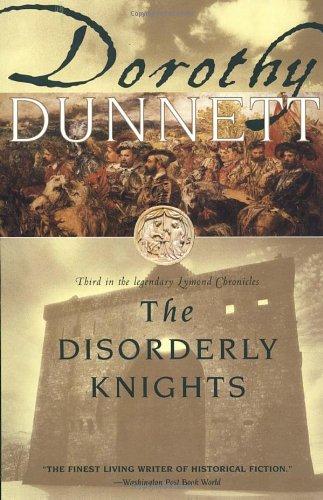 The Disorderly Knights: Third in the legendary Lymond Chronicles: (Vintage)