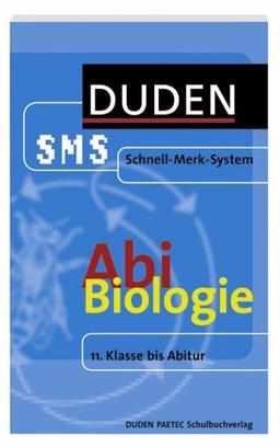 Abi Biologie. Duden SMS. (Lernmaterialien)