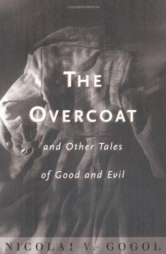 The Overcoat: And Other Tales of Good and Evil