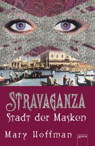 Stravaganza 01. Stadt der Masken