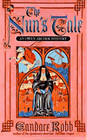 The Nun's Tale: An Owen Archer Mystery