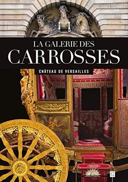 Galerie des carosses (La): Château de Versailles